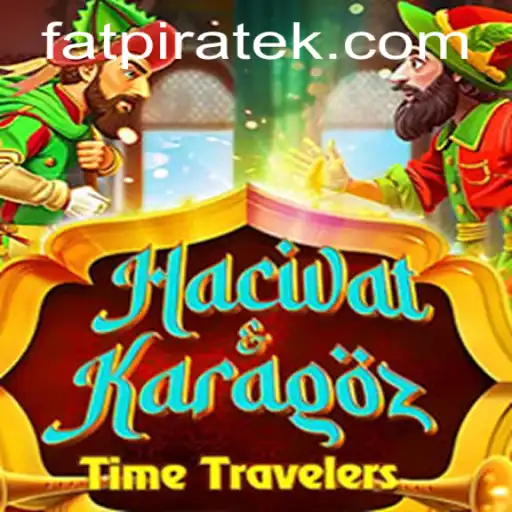 Discover the Charms of HacivatandKaragoz and the Thrills of 6k.bet