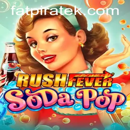 RushFeverSodaPop: Dive into a Thrilling Gaming Adventure